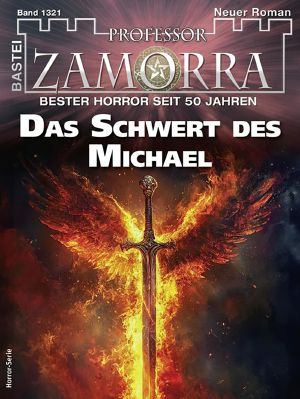 [Professor Zamorra 1321] • Das Schwert des Michael